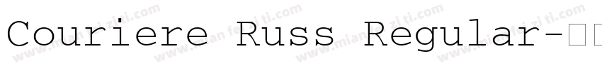 Couriere Russ Regular字体转换